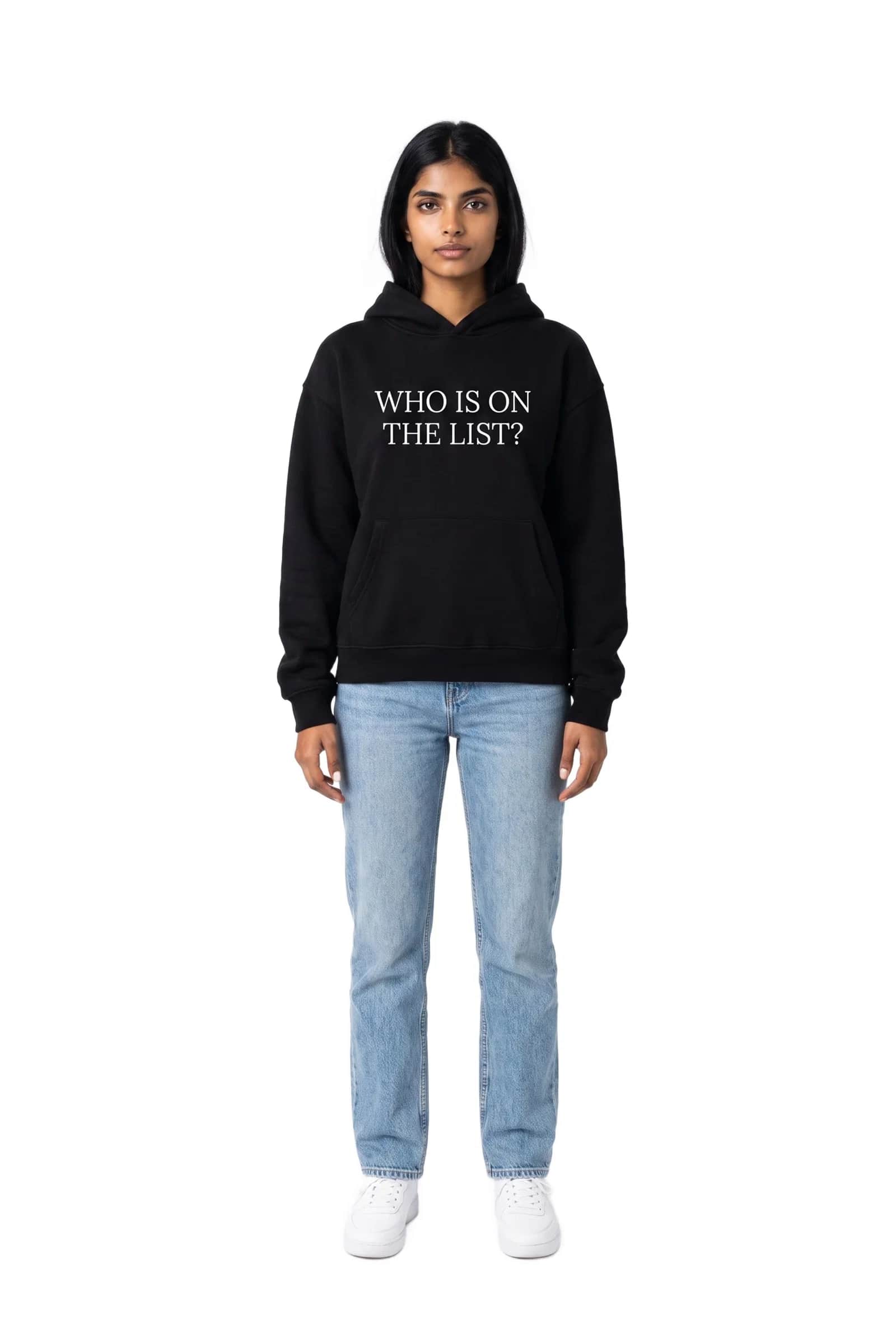 WHO IS ON THE LIST? Hoodie