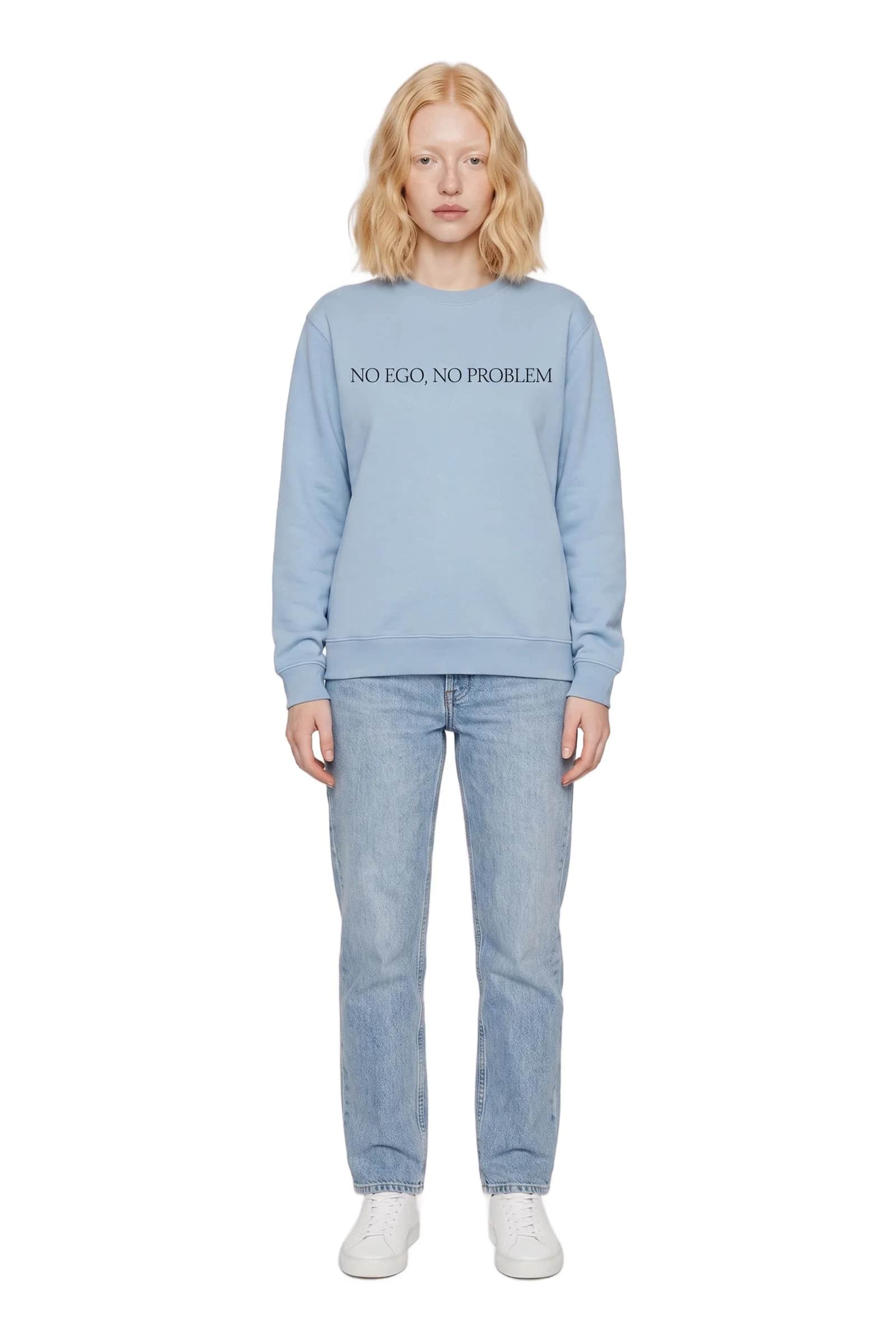 NO EGO NO PROBLEM Sweatshirt