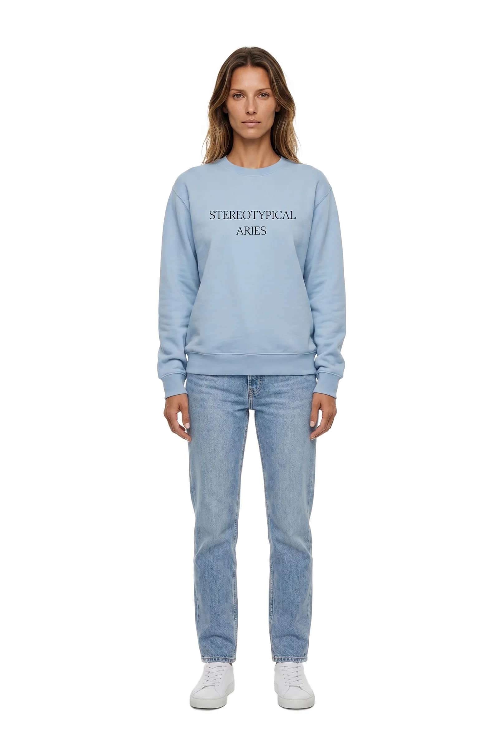 STEREOTYPICAL ARIES Sweatshirt